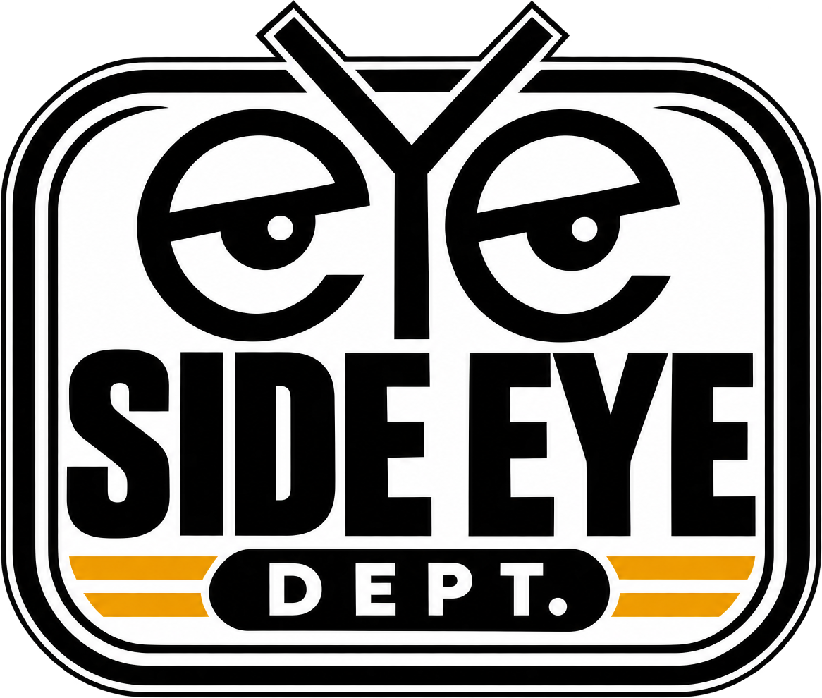 Side Eye Department